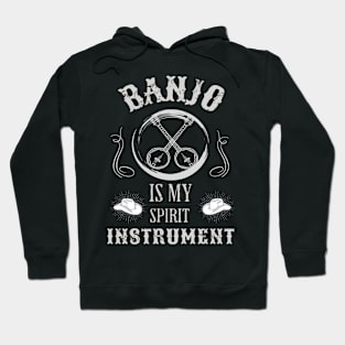 Music instruments are my spirit, Banjo guitar. Hoodie